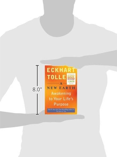 A New Earth: Awakening to Your Life's Purpose (Oprah's Book Club, Selection 61)
